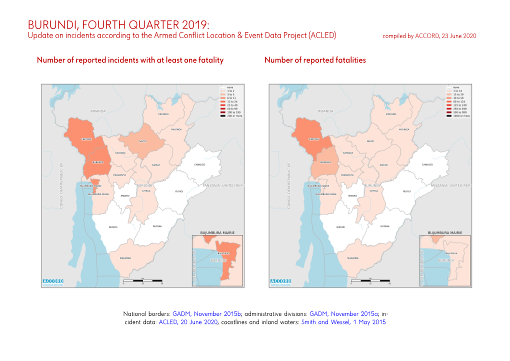 BURUNDI, FOURTH QUARTER 2019: Update on Incidents According to the Armed Conflict Location & Event Data Project (ACLED) Compiled by ACCORD, 23 June 2020