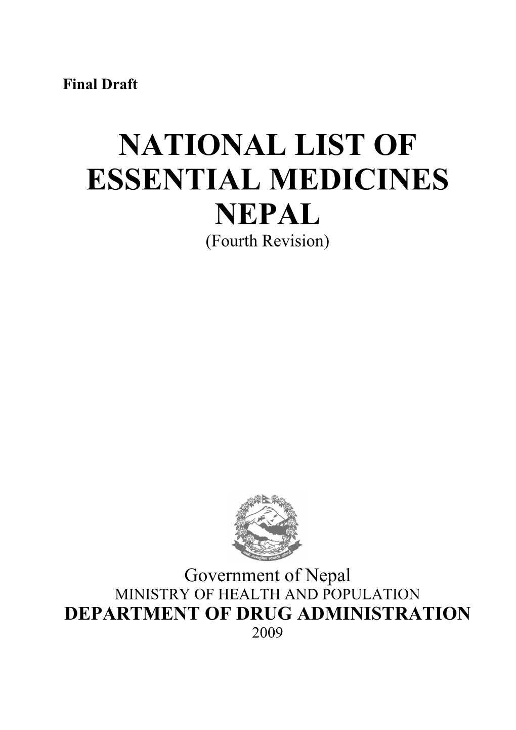 NATIONAL LIST of ESSENTIAL MEDICINES NEPAL (Fourth Revision)