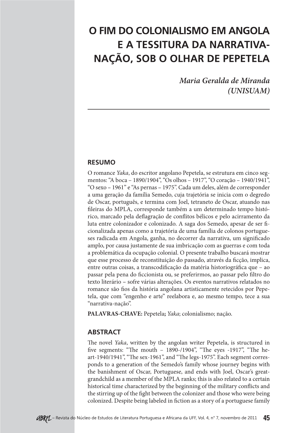 O Fim Do Colonialismo Em Angola E a Tessitura Da Narrativa- Nação, Sob O Olhar De Pepetela