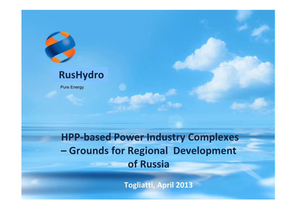 HPP-Based Power Industry Complexes – Grounds for Regional Development of Russia