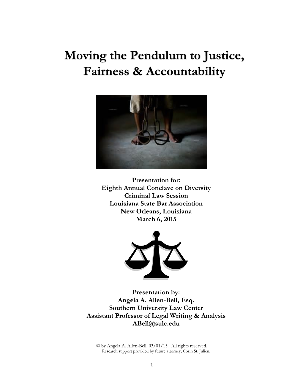 Moving the Pendulum to Justice, Fairness & Accountability