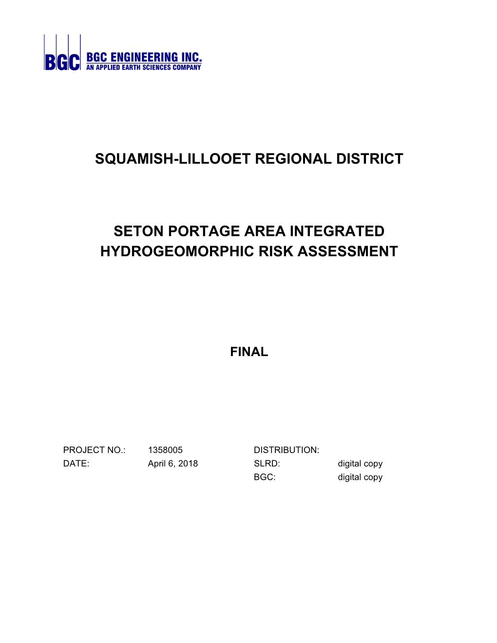 Seton Portage Area Integrated Hydrogeomorphic Risk Assessment