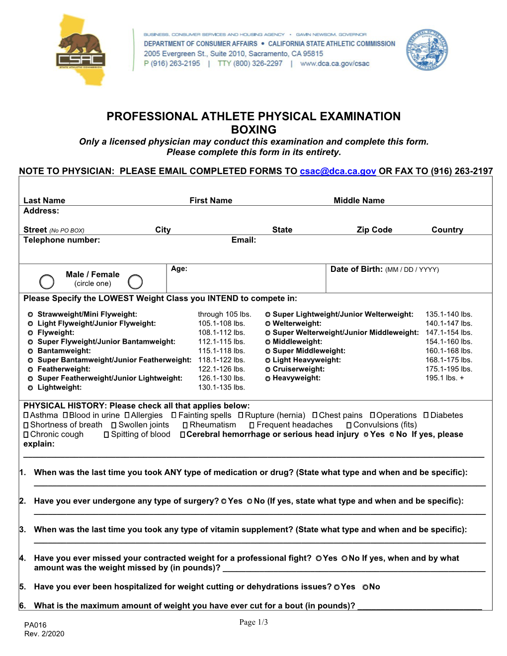 PROFESSIONAL ATHLETE PHYSICAL EXAMINATION BOXING Only a Licensed Physician May Conduct This Examination and Complete This Form