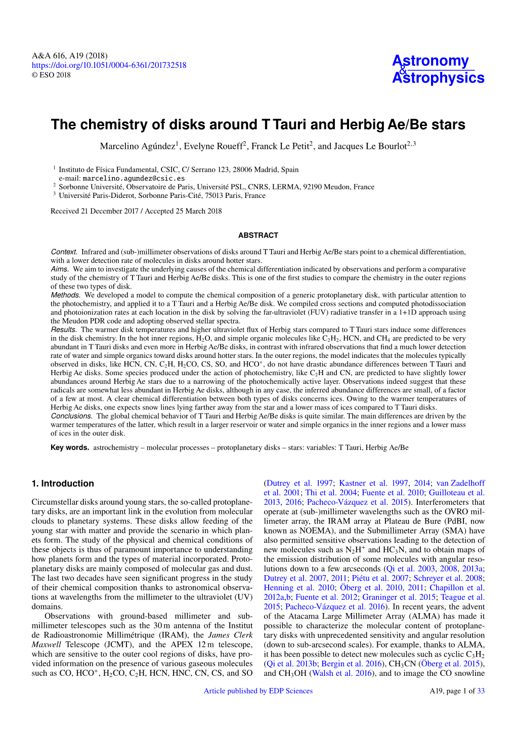 The Chemistry of Disks Around T Tauri and Herbig Ae/Be Stars Marcelino Agúndez1, Evelyne Roueff2, Franck Le Petit2, and Jacques Le Bourlot2,3