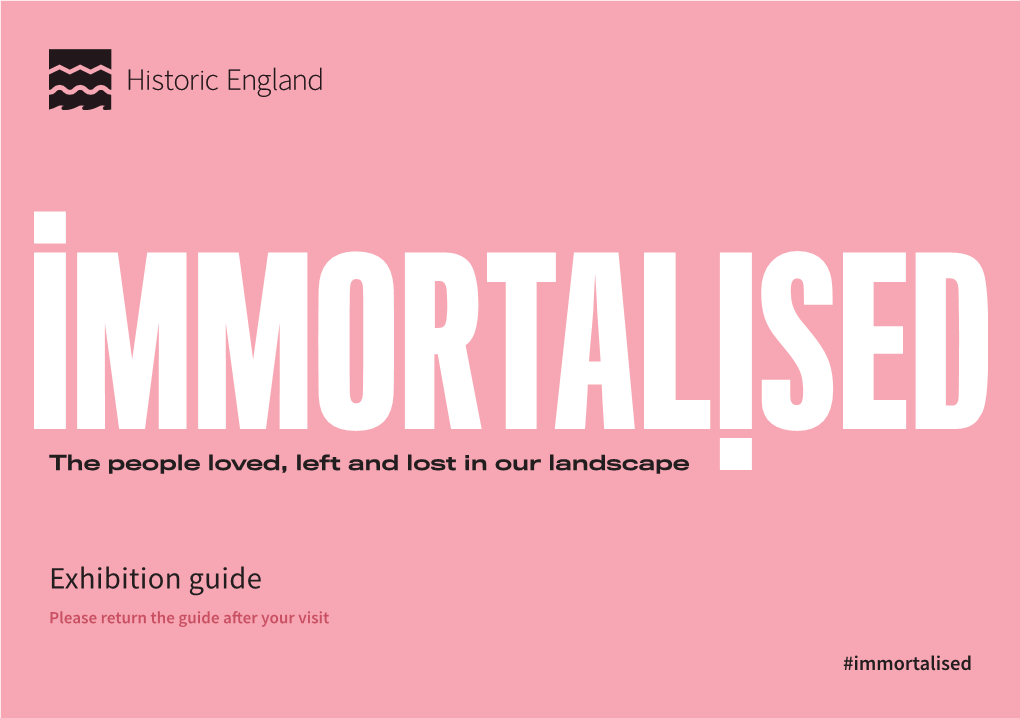 Immortalised Exhibition Guide