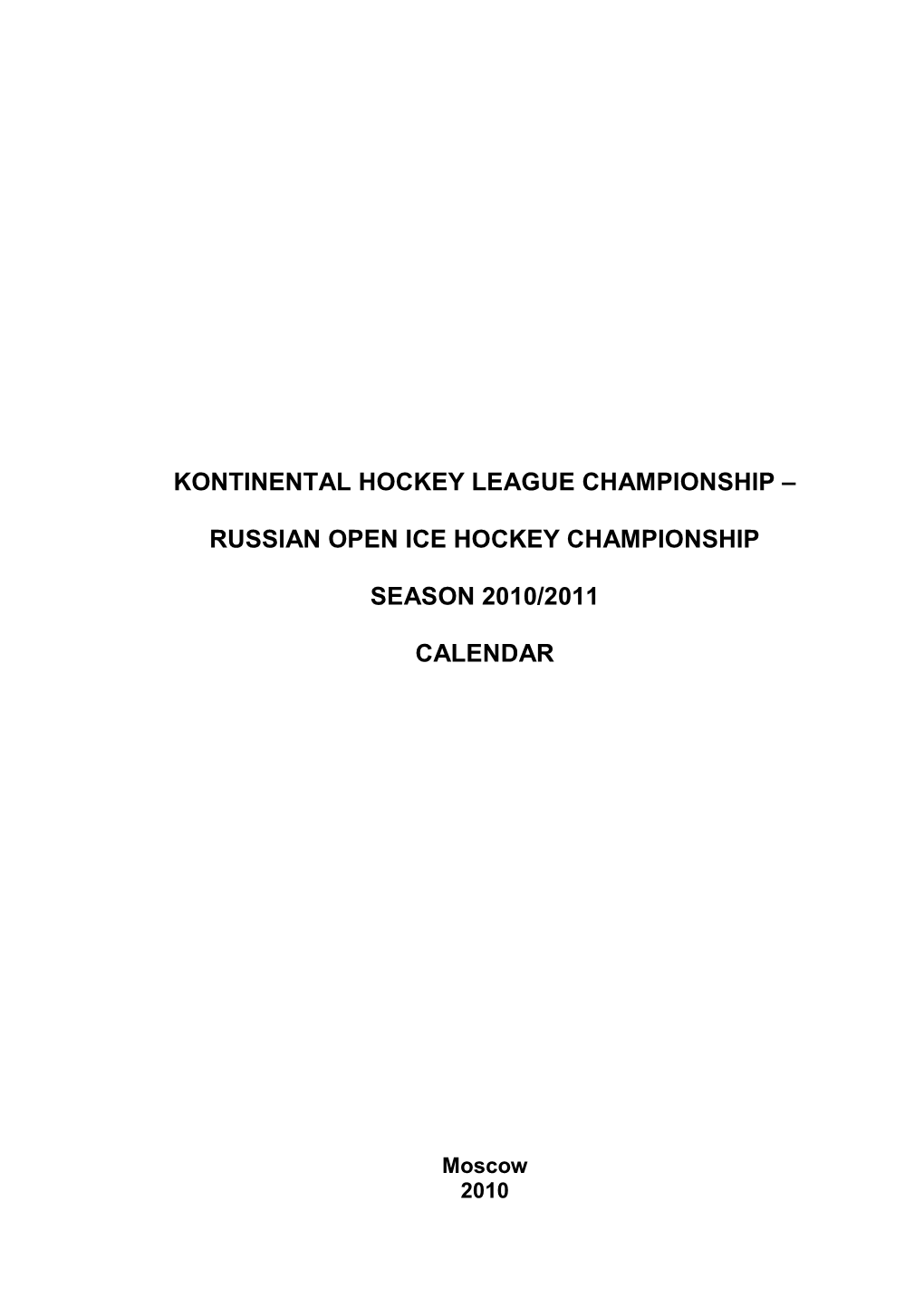 Russian Open Ice Hockey Championship Season