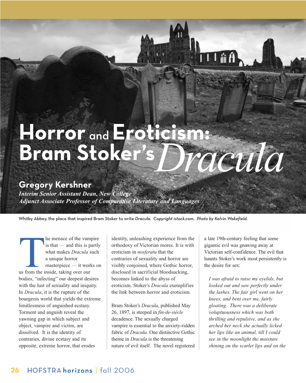 Horrorand Eroticism: Bram Stoker'sdracula