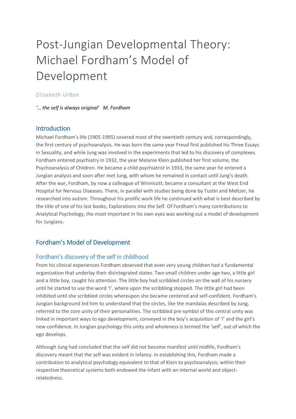 Post-Jungian Developmental Theory: Michael Fordham's Model of Development