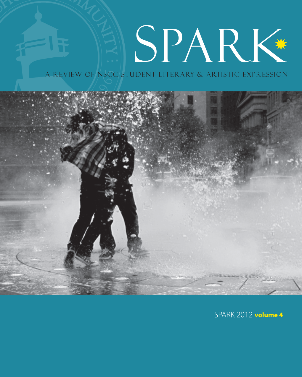 SPARK 2012 Volume 4 Eclectic Sparked by Inspiration