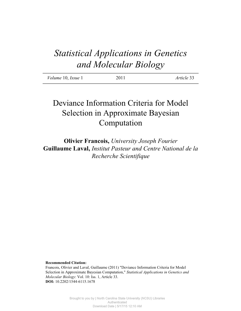 Deviance Information Criteria for Model Selection in Approximate Bayesian Computation