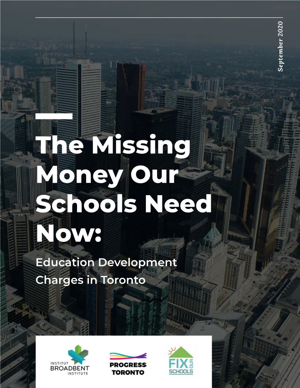 The Missing Money Our Schools Need Now: Education Development Charges in Toronto