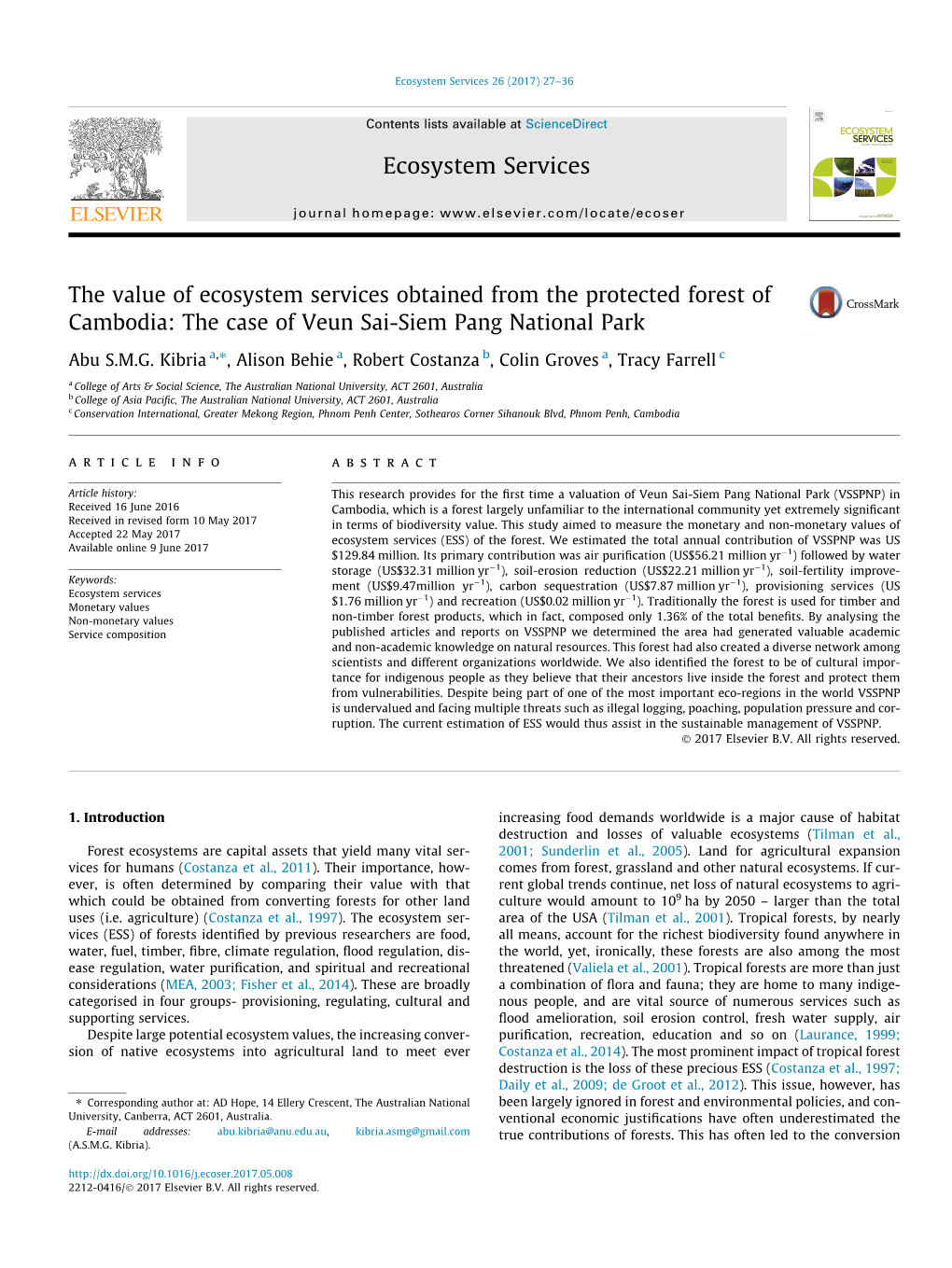 The Value of Ecosystem Services Obtained from the Protected Forest of Cambodia: the Case of Veun Sai-Siem Pang National Park ⇑ Abu S.M.G