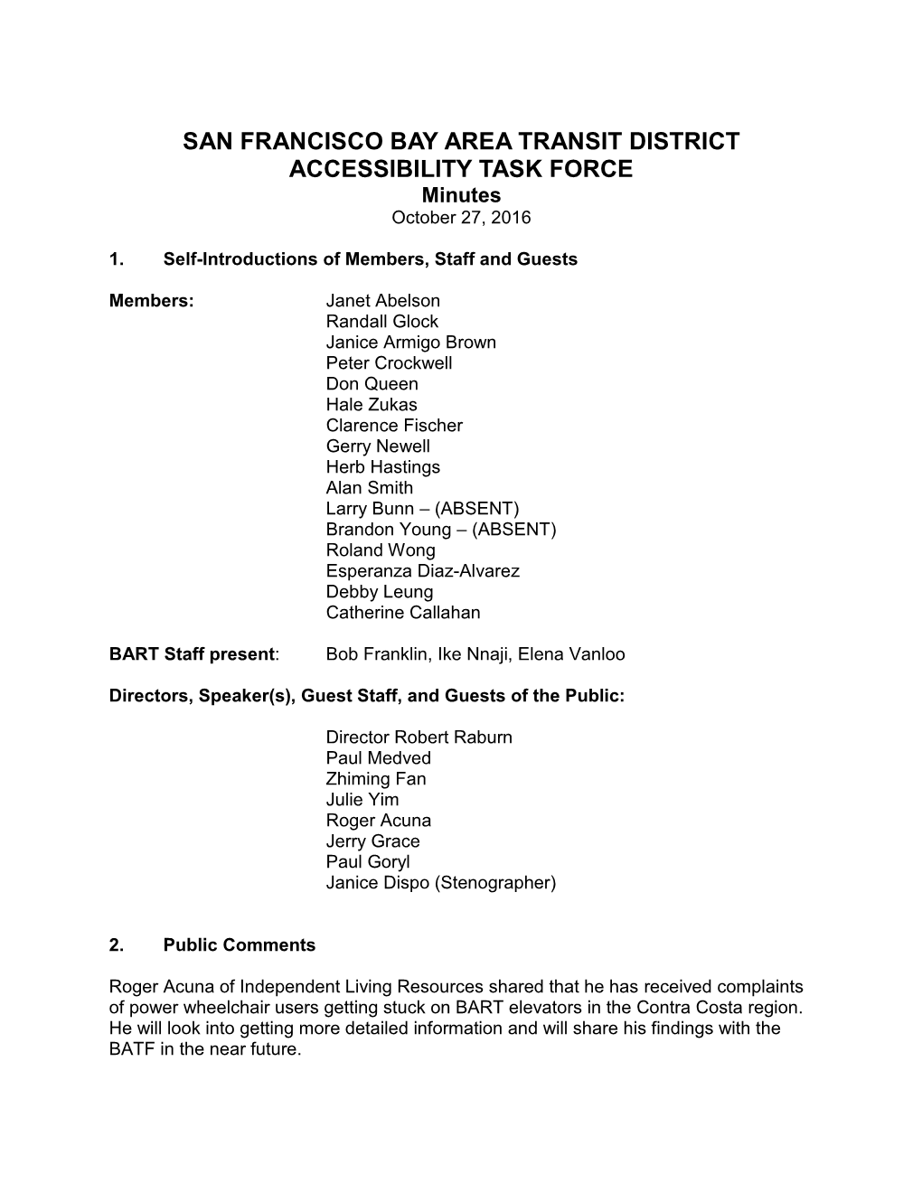 SAN FRANCISCO BAY AREA TRANSIT DISTRICT ACCESSIBILITY TASK FORCE Minutes October 27, 2016