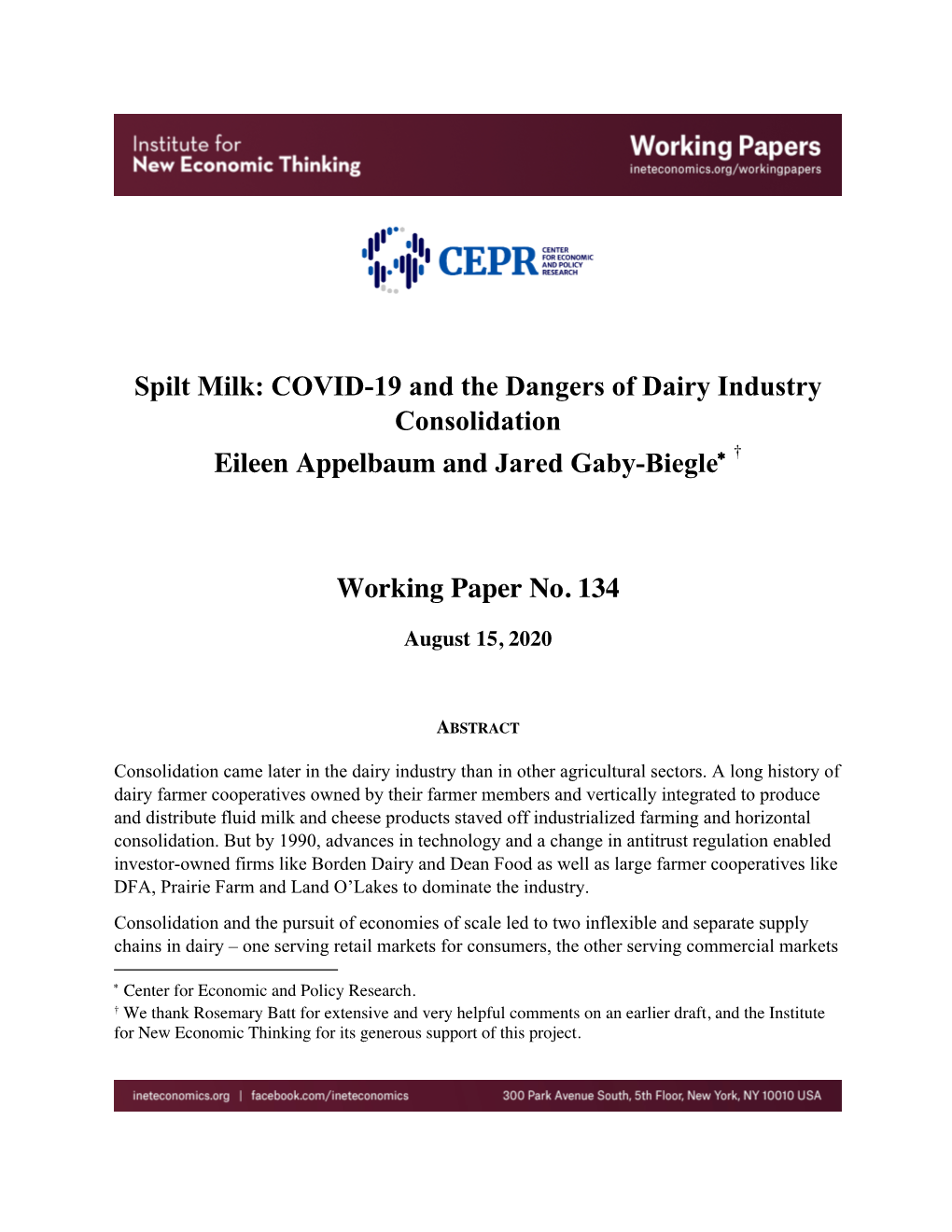 Spilt Milk: COVID-19 and the Dangers of Dairy Industry Consolidation Eileen Appelbaum and Jared Gaby-Biegle* †