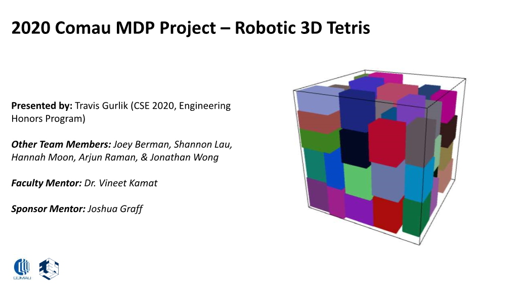 Comau 2020 MDP Project Robotic 3D Tetris