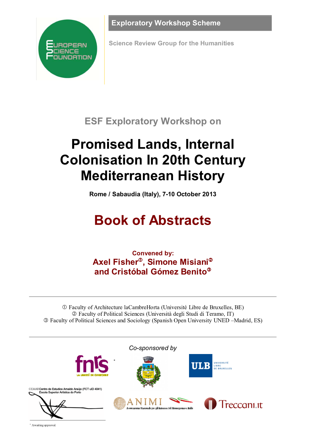 Promised Lands, Internal Colonisation in 20Th Century Mediterranean History