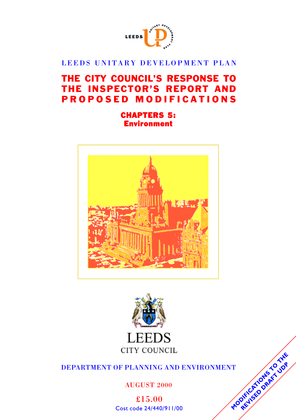 £15.00 Cost Code 24/440/911/00 MODIFICATIONSREVISED DRAFT to UDPTHE LEEDS UNITARY DEVELOPMENT PLAN