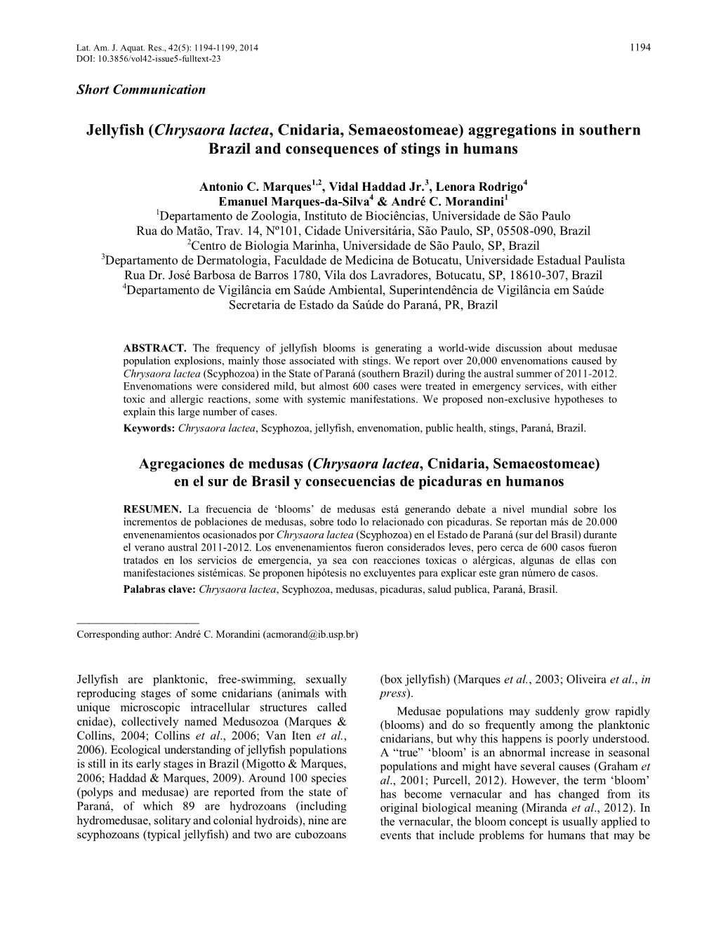 Jellyfish (Chrysaora Lactea, Cnidaria, Semaeostomeae) Aggregations in Southern Brazil and Consequences of Stings in Humans