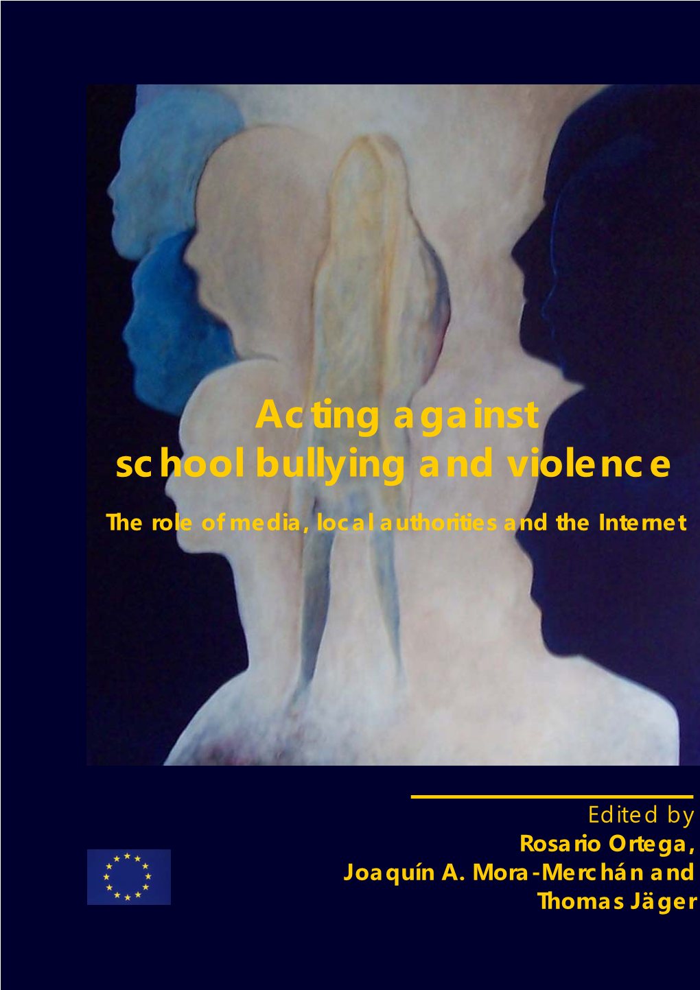 Acting Against School Bullying and Violence