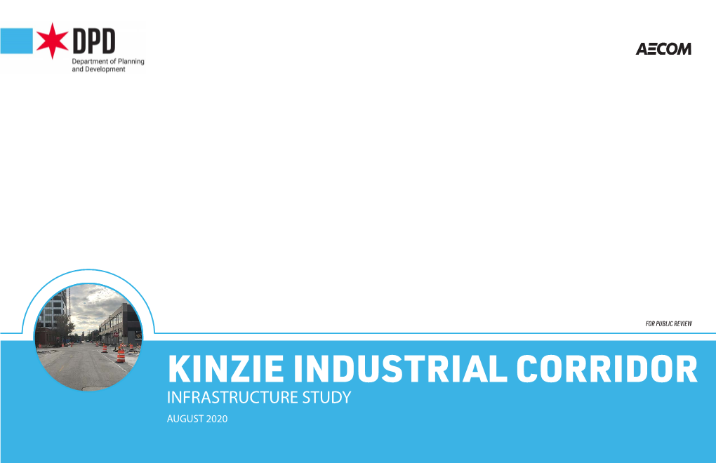 Kinzie Industrial Corridor Infrastructure Study August 2020 Index