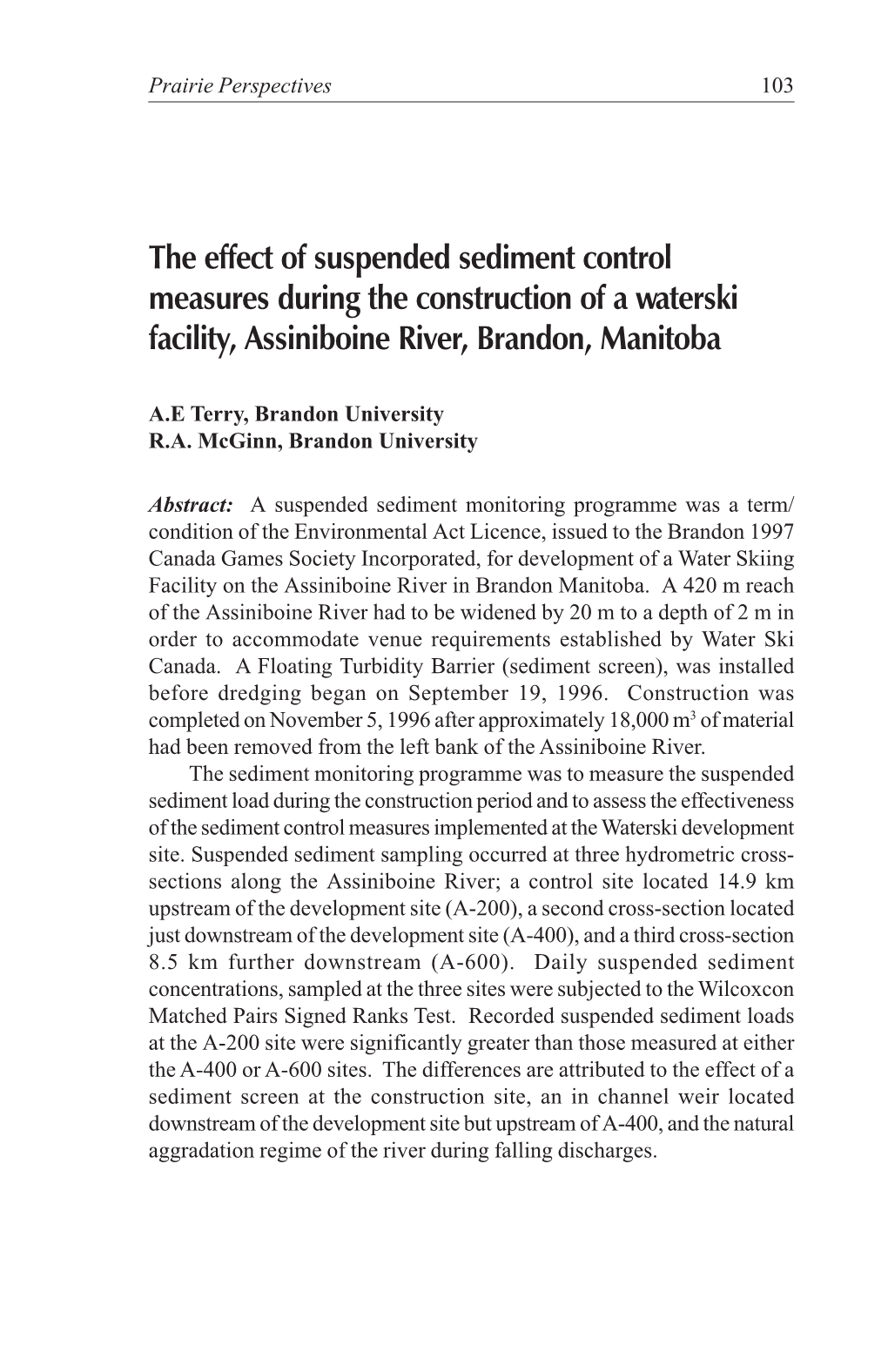 The Effect of Suspended Sediment Control Measures During the Construction of a Waterski Facility, Assiniboine River, Brandon, Manitoba