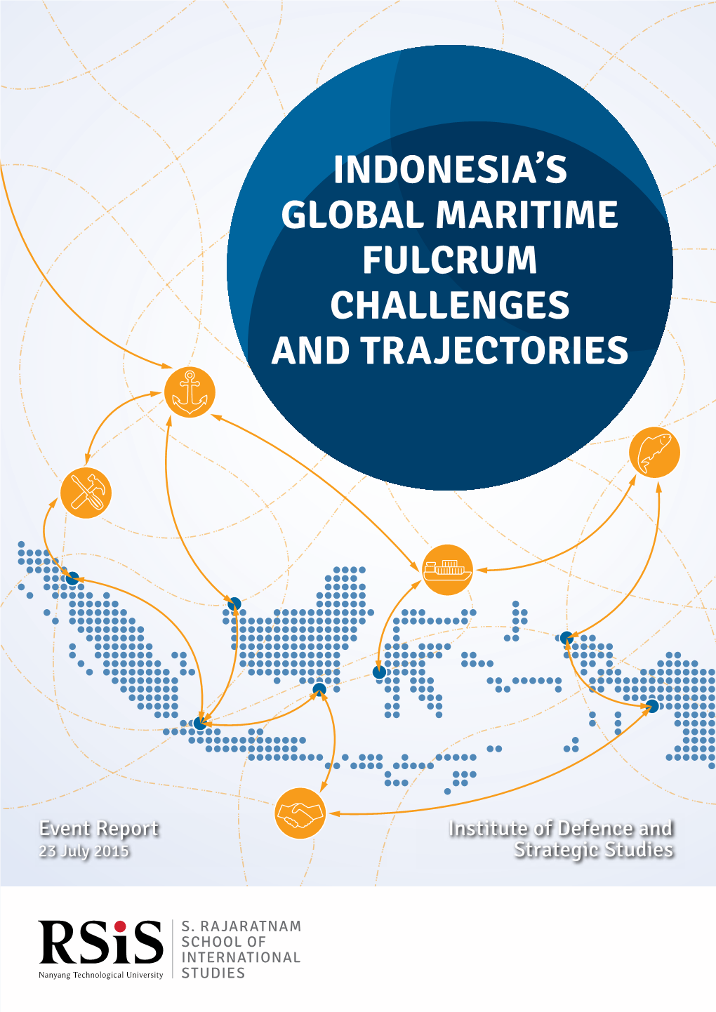 Indonesia's Global Maritime Fulcrum: Challenges