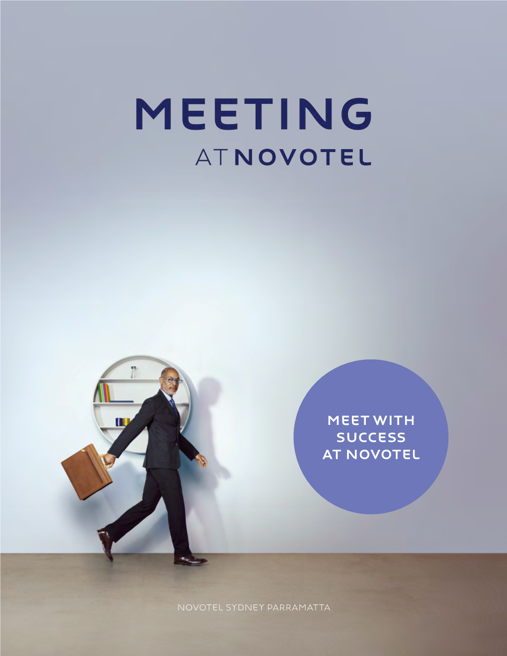 Meet with Success at NOVOTEL Meet with Success