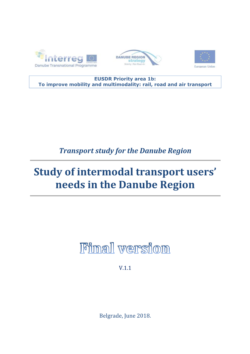 Study of Intermodal Transport Users' Needs in the Danube Region