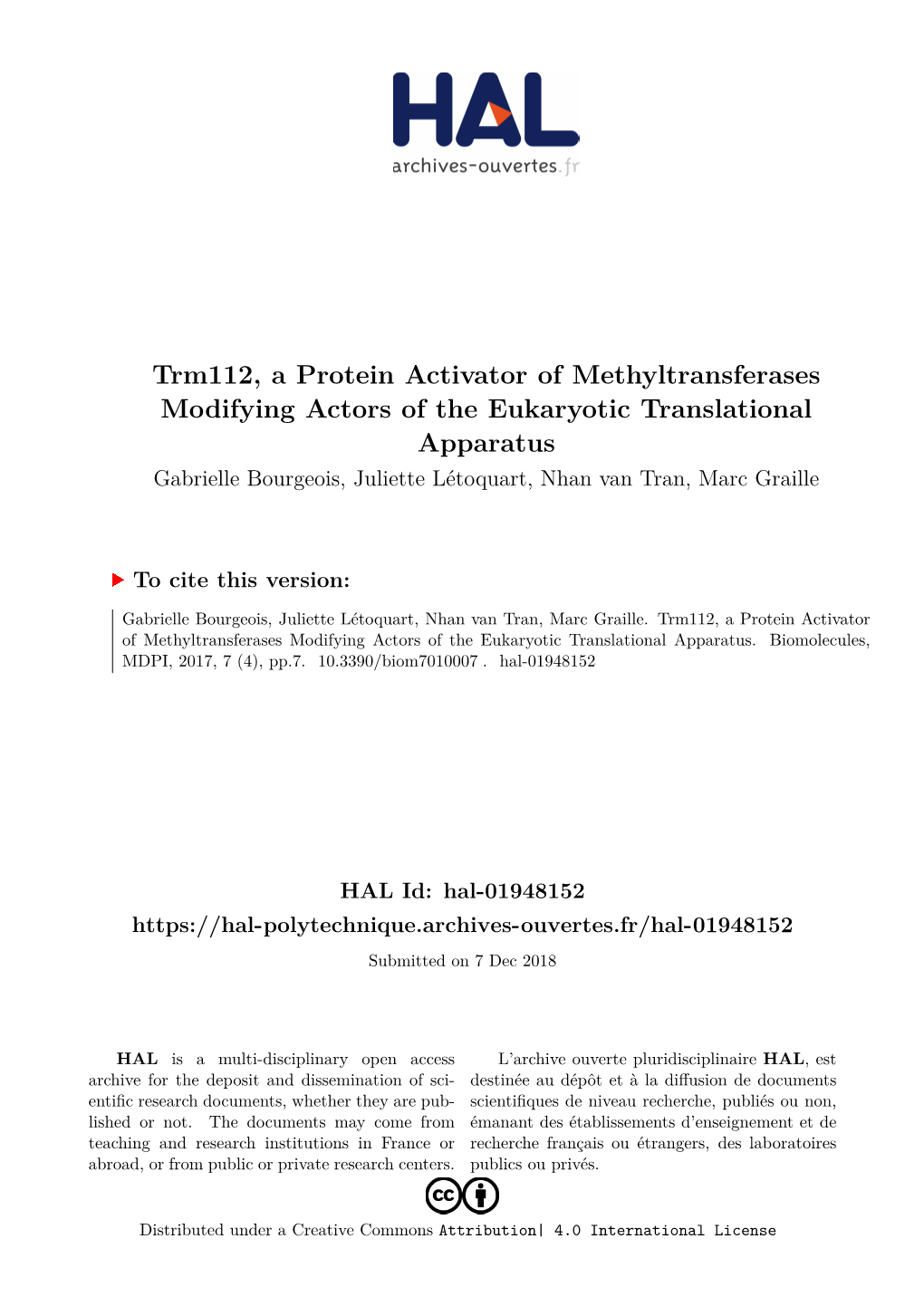 Trm112, a Protein Activator of Methyltransferases Modifying Actors of the Eukaryotic Translational Apparatus