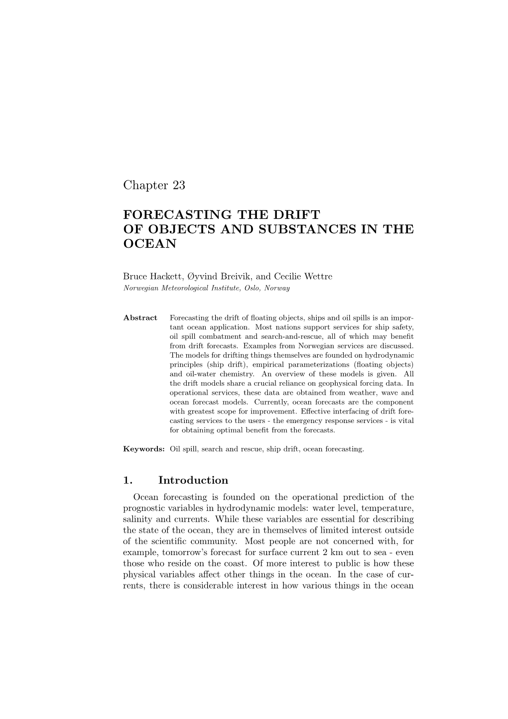 Chapter 23 FORECASTING the DRIFT of OBJECTS AND