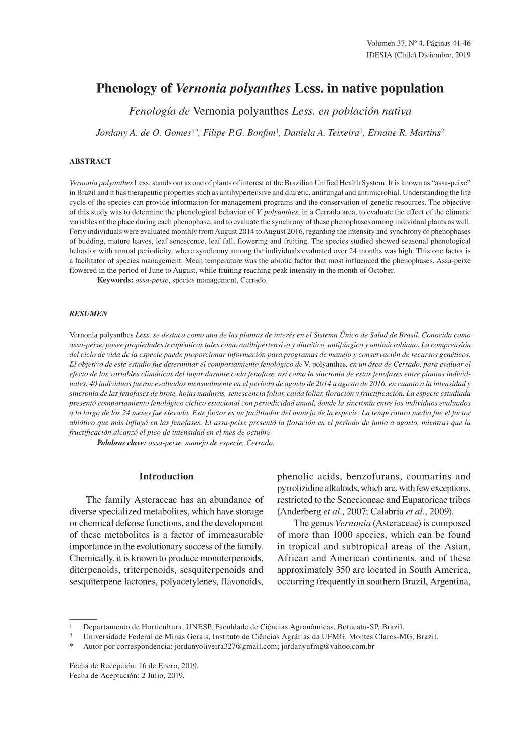 Phenology of Vernonia Polyanthes Less. in Native Population Fenología De Vernonia Polyanthes Less