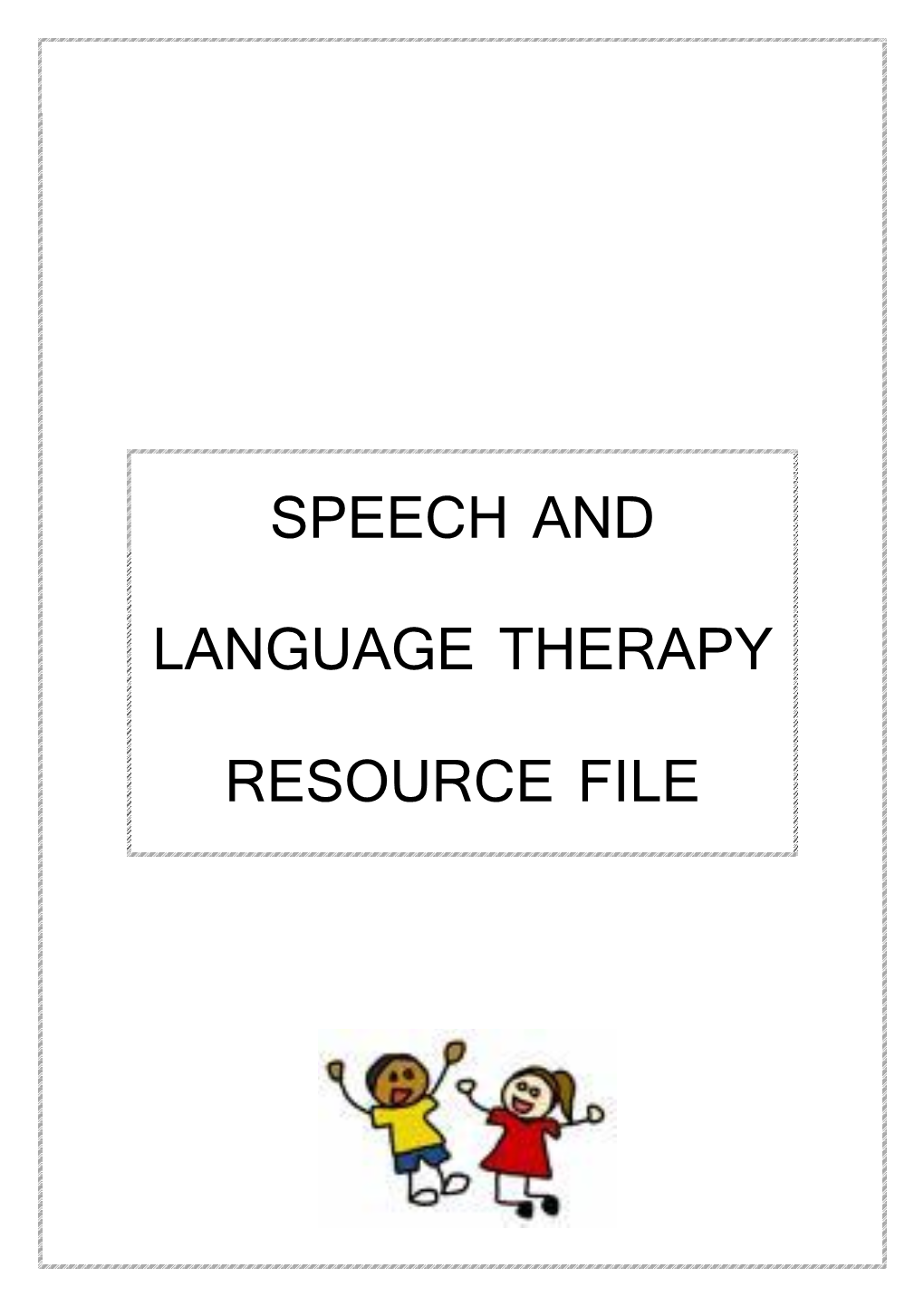 Speech and Language Therapy Resource File