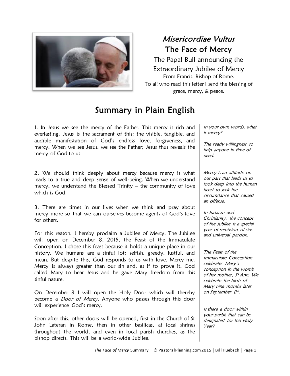 The Face of Mercy the Papal Bull Announcing the Extraordinary Jubilee of Mercy from Francis, Bishop of Rome