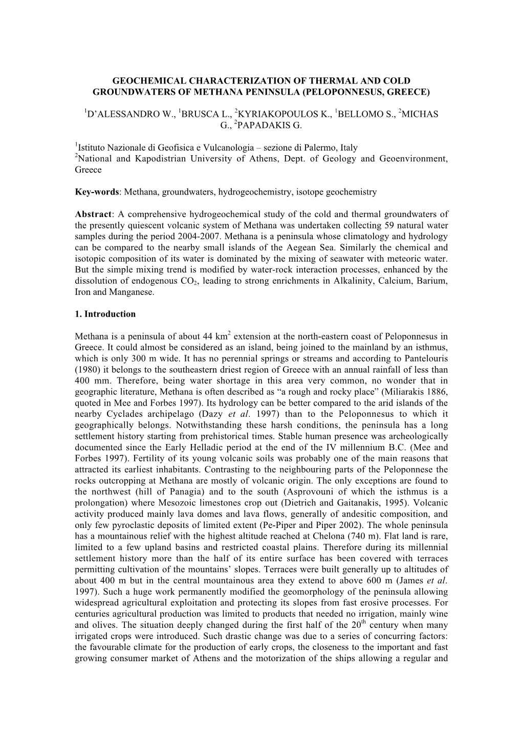 Geochemical Characterization of Thermal and Cold Groundwaters of Methana Peninsula (Peloponnesus, Greece)