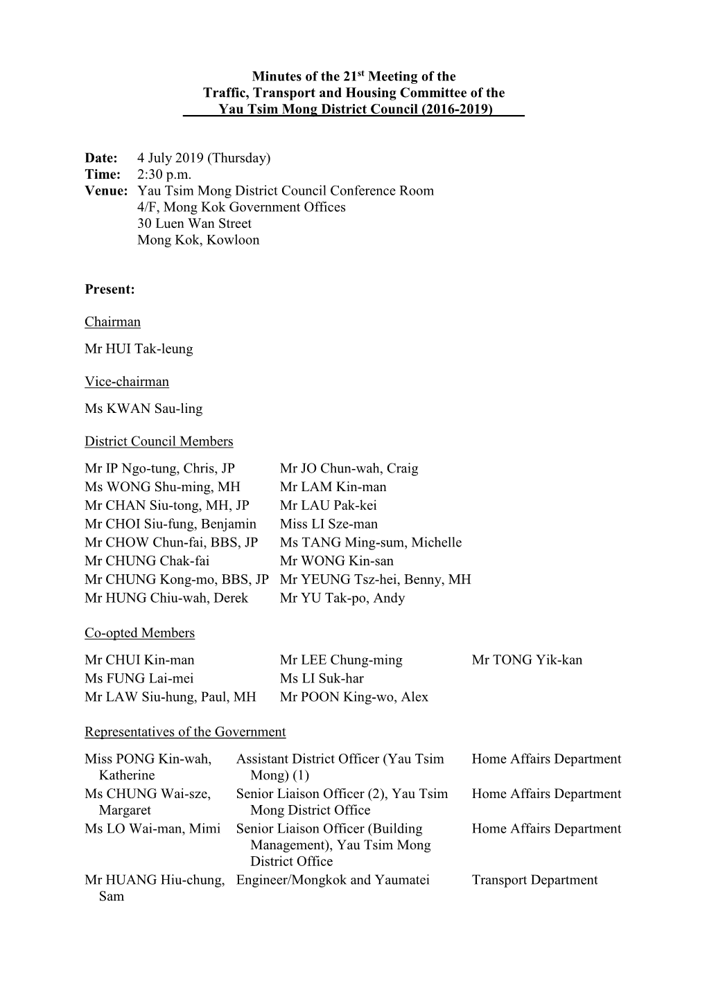 Minutes of the 21St Meeting of the Traffic, Transport and Housing Committee of the Yau Tsim Mong District Council (2016-2019)