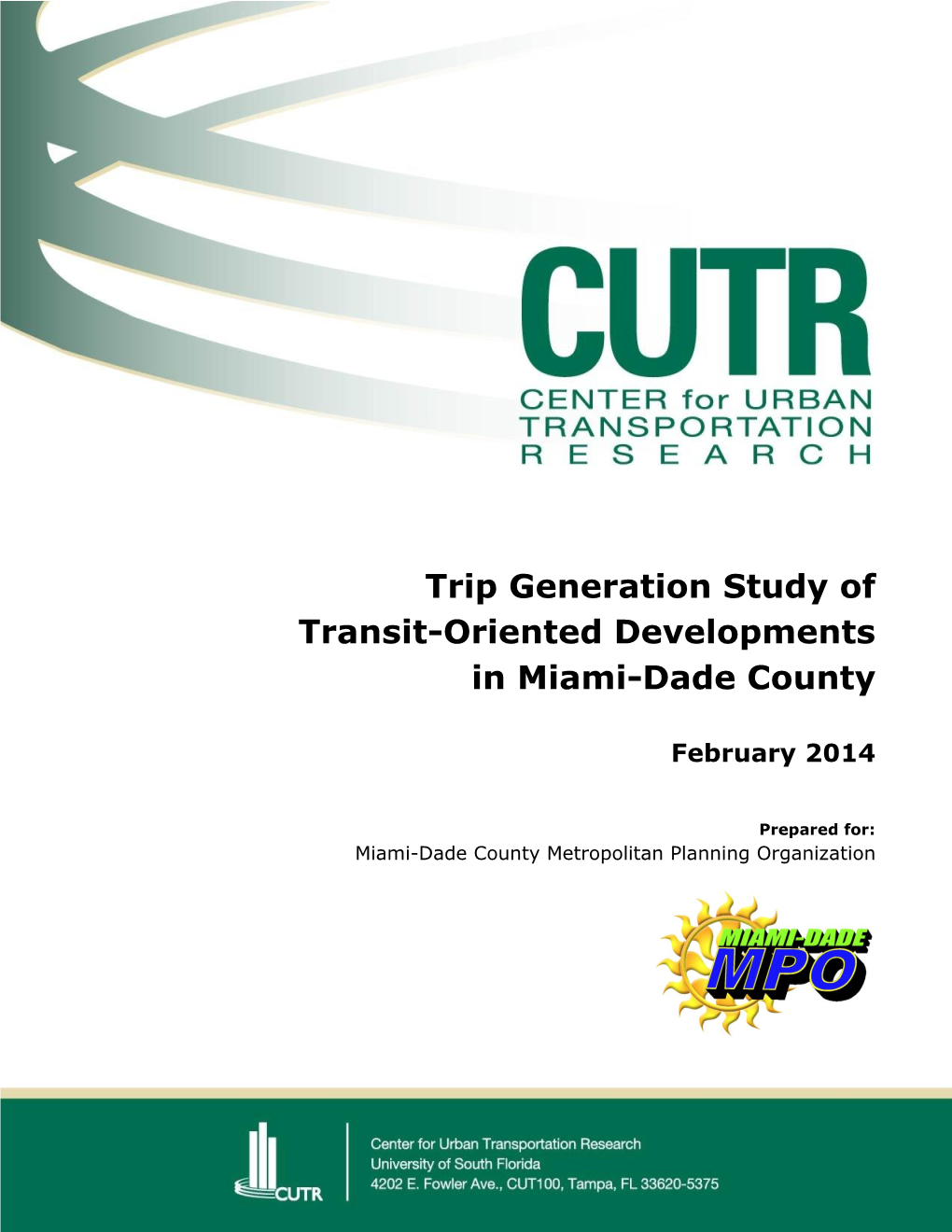 Trip Generation Study of Transit-Oriented Developments in Miami-Dade County