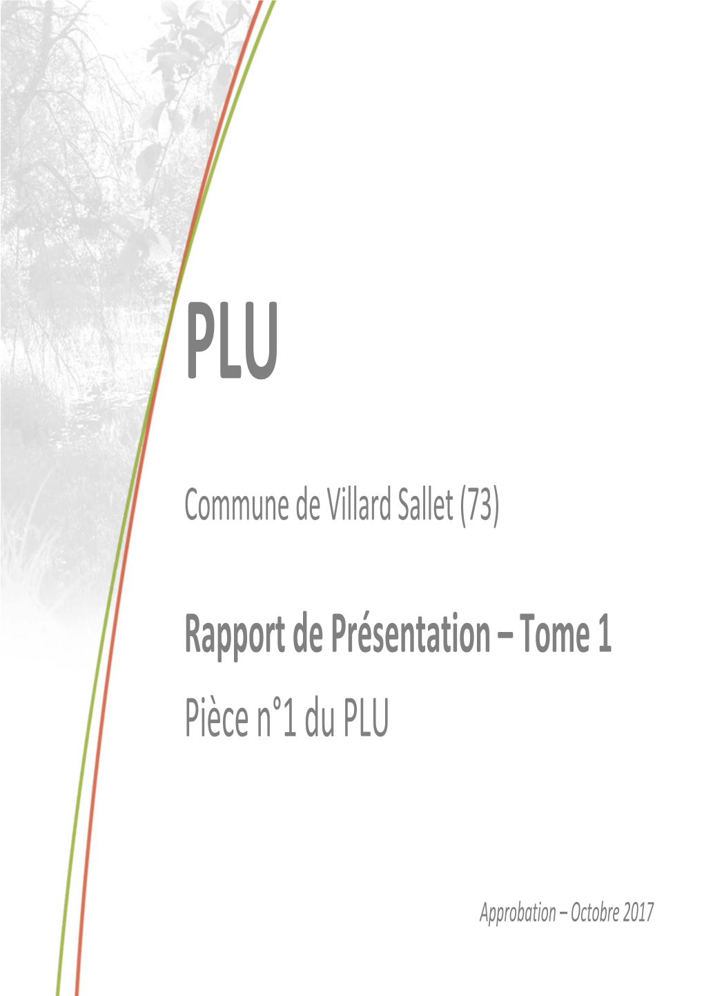 Rapport De Présentation – Tome 1 Pièce N°1 Du PLU