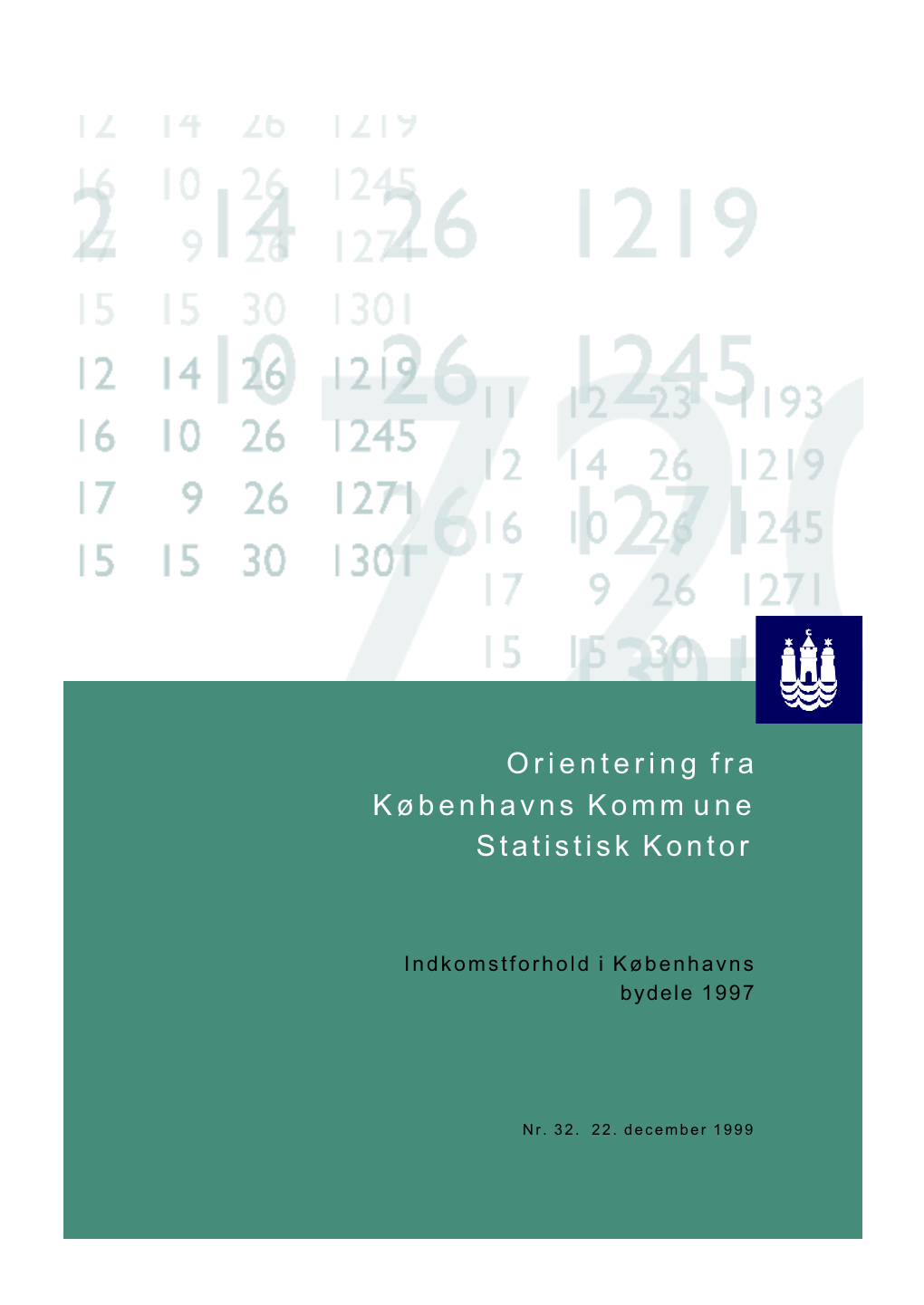 Indkomstforhold I Københavns Bydele 1997