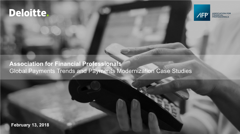 Association for Financial Professionals Global Payments Trends and Payments Modernization Case Studies