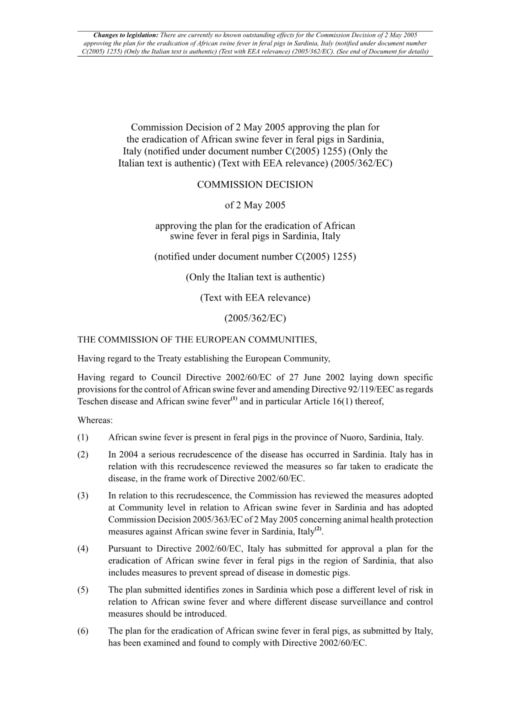 Commission Decision of 2 May 2005 Approving the Plan for The