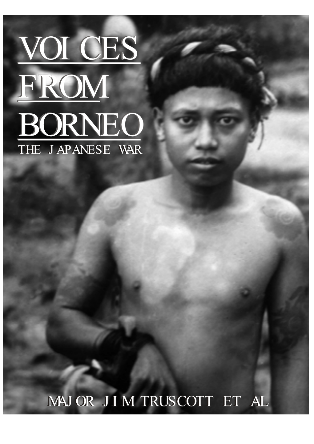 Voices from Borneo the Japanese War