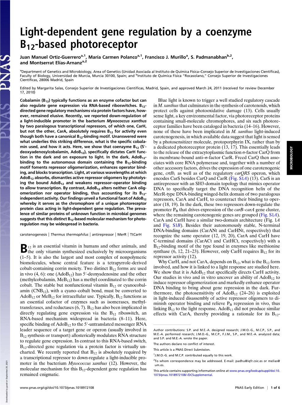 Light-Dependent Gene Regulation by a Coenzyme B12-Based Photoreceptor Juan Manuel Ortiz-Guerreroa,1, María Carmen Polancoa,1, Francisco J