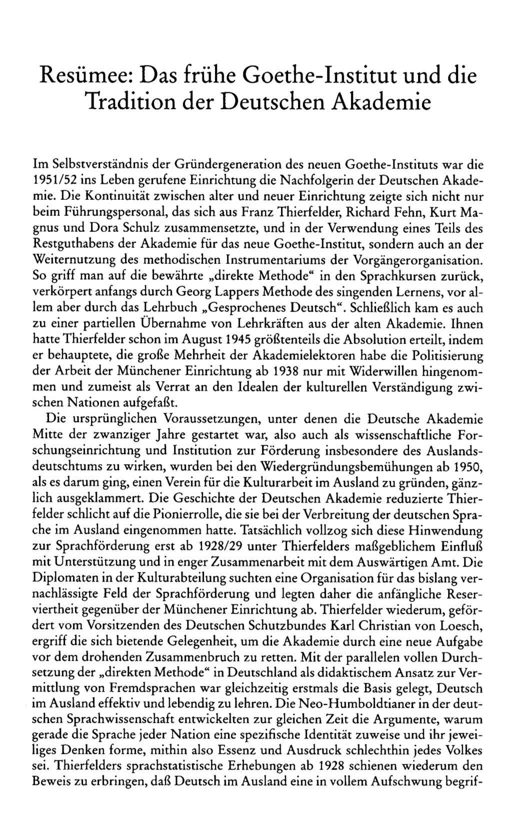 Das Frühe Goethe-Institut Und Die Tradition Der Deutschen Akademie