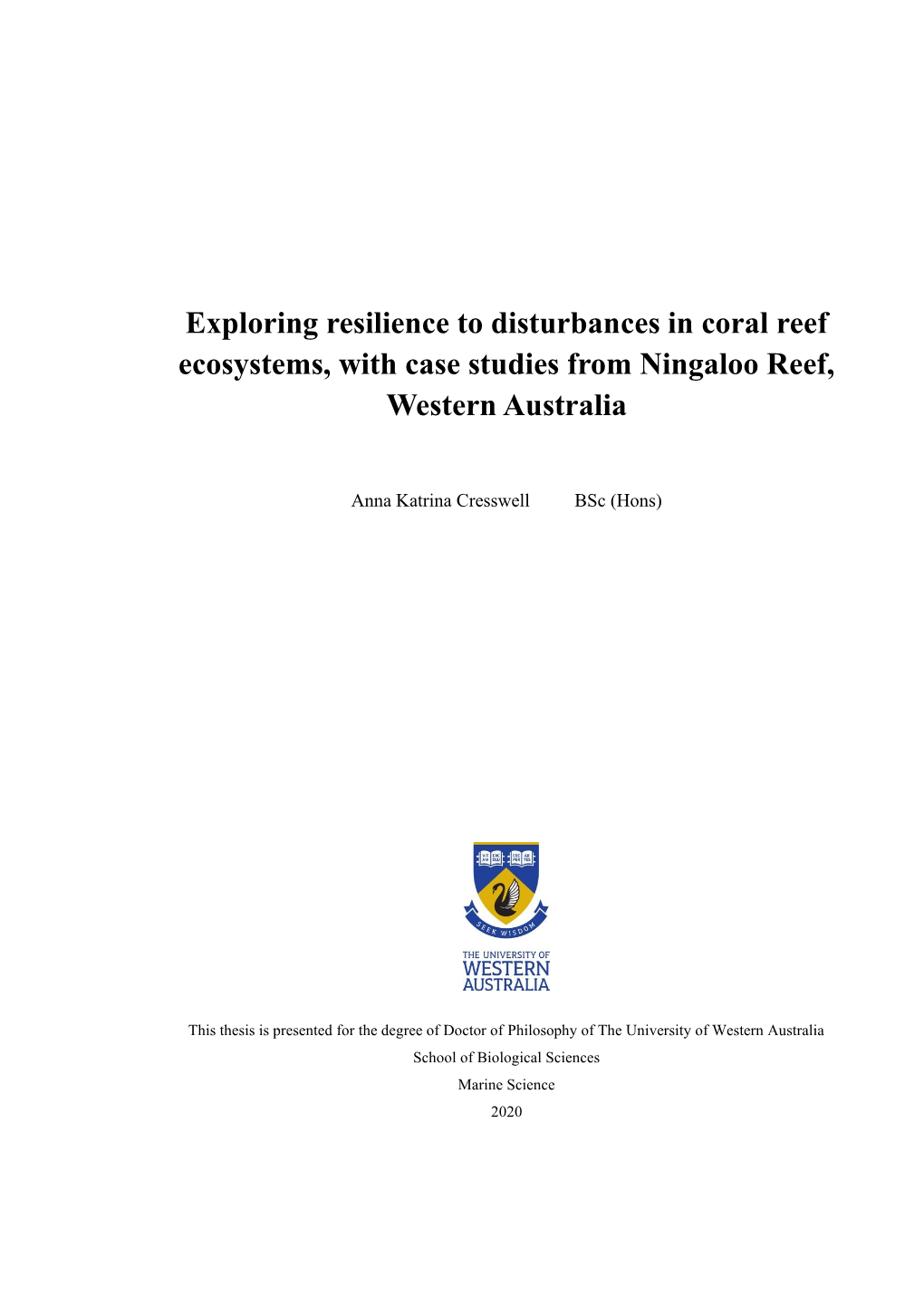 Exploring Resilience to Disturbances in Coral Reef Ecosystems, with Case Studies from Ningaloo Reef, Western Australia