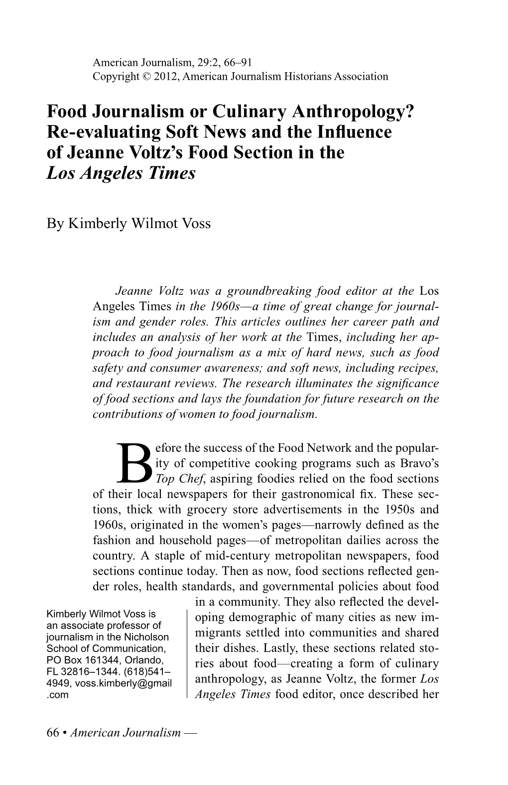 Food Journalism Or Culinary Anthropology? Re- Evaluating Soft News and the Influence of Jeanne Voltz's Food Section in the L