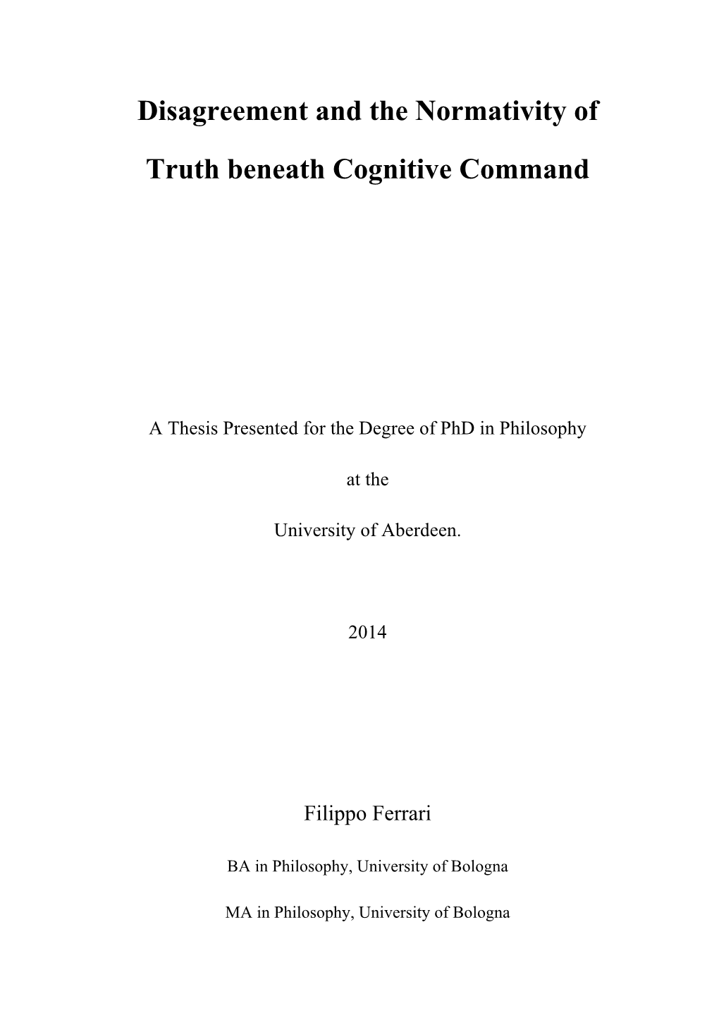 Disagreement and the Normativity of Truth Beneath Cognitive Command