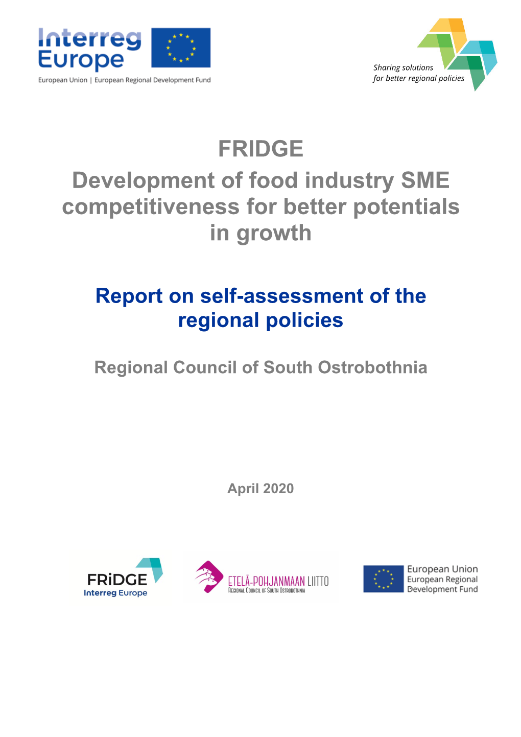 FRIDGE Development of Food Industry SME Competitiveness for Better Potentials in Growth