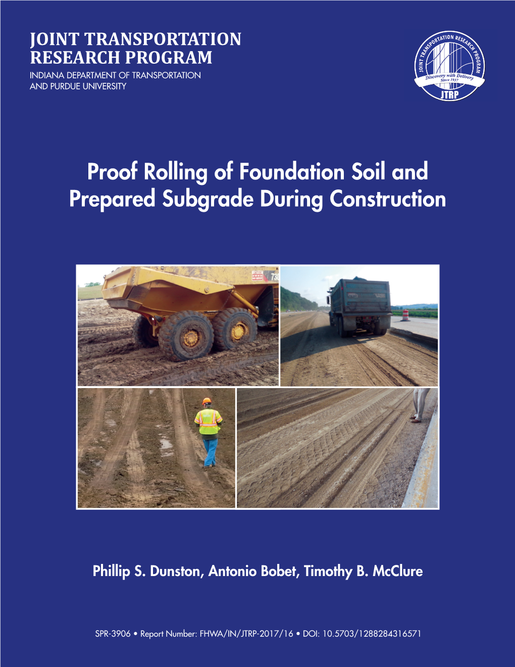 Proof Rolling of Foundation Soil and Prepared Subgrade During Construction