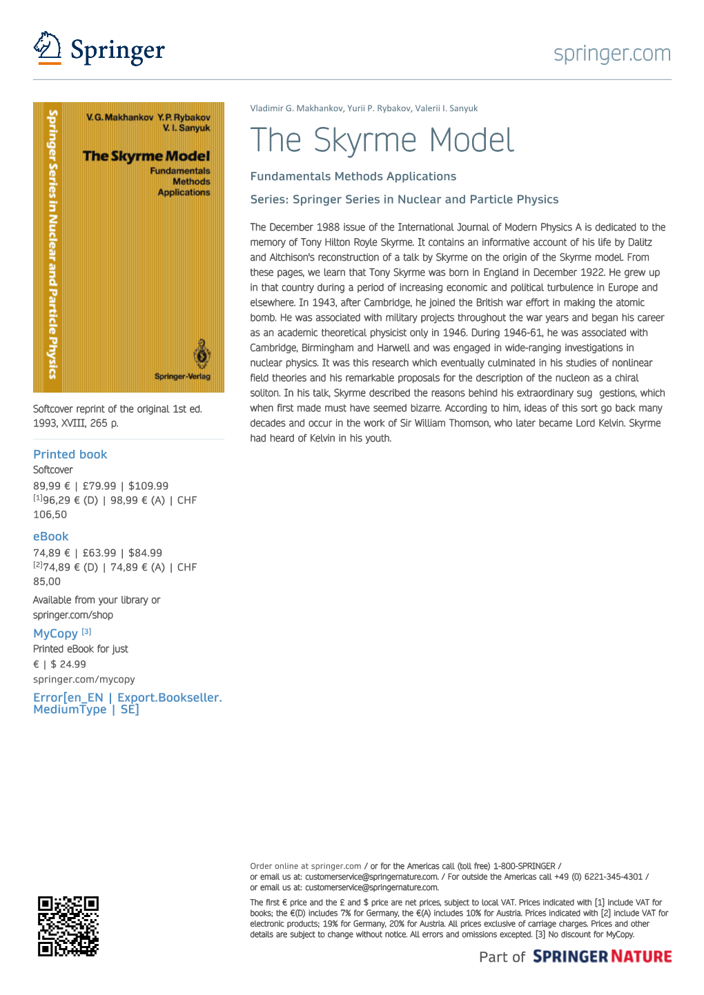 The Skyrme Model Fundamentals Methods Applications Series: Springer Series in Nuclear and Particle Physics