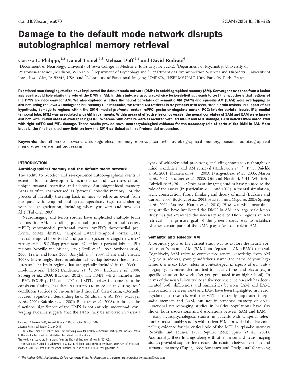 Damage to the Default Mode Network Disrupts Autobiographical Memory Retrieval